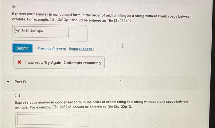 Solved Express your answer in condensed form in the order of | Chegg.com