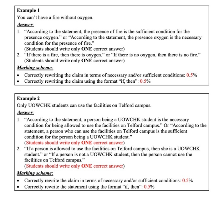 Example 1 You can't have a fire without oxygen.