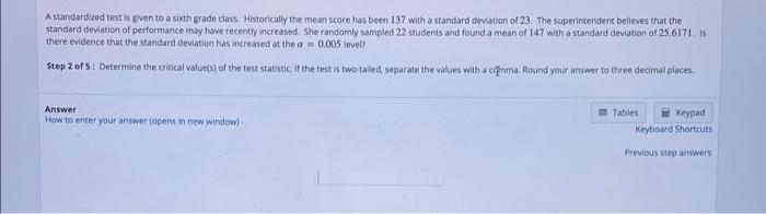 A standardued test is given to a sixth grade class. Historically the mean score has been 137 with a standard devation of 23 .