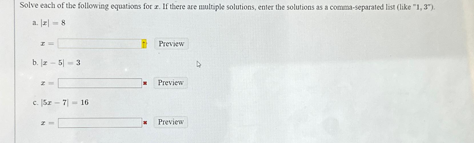 Solved Solve each of the following equations for x. ﻿If | Chegg.com