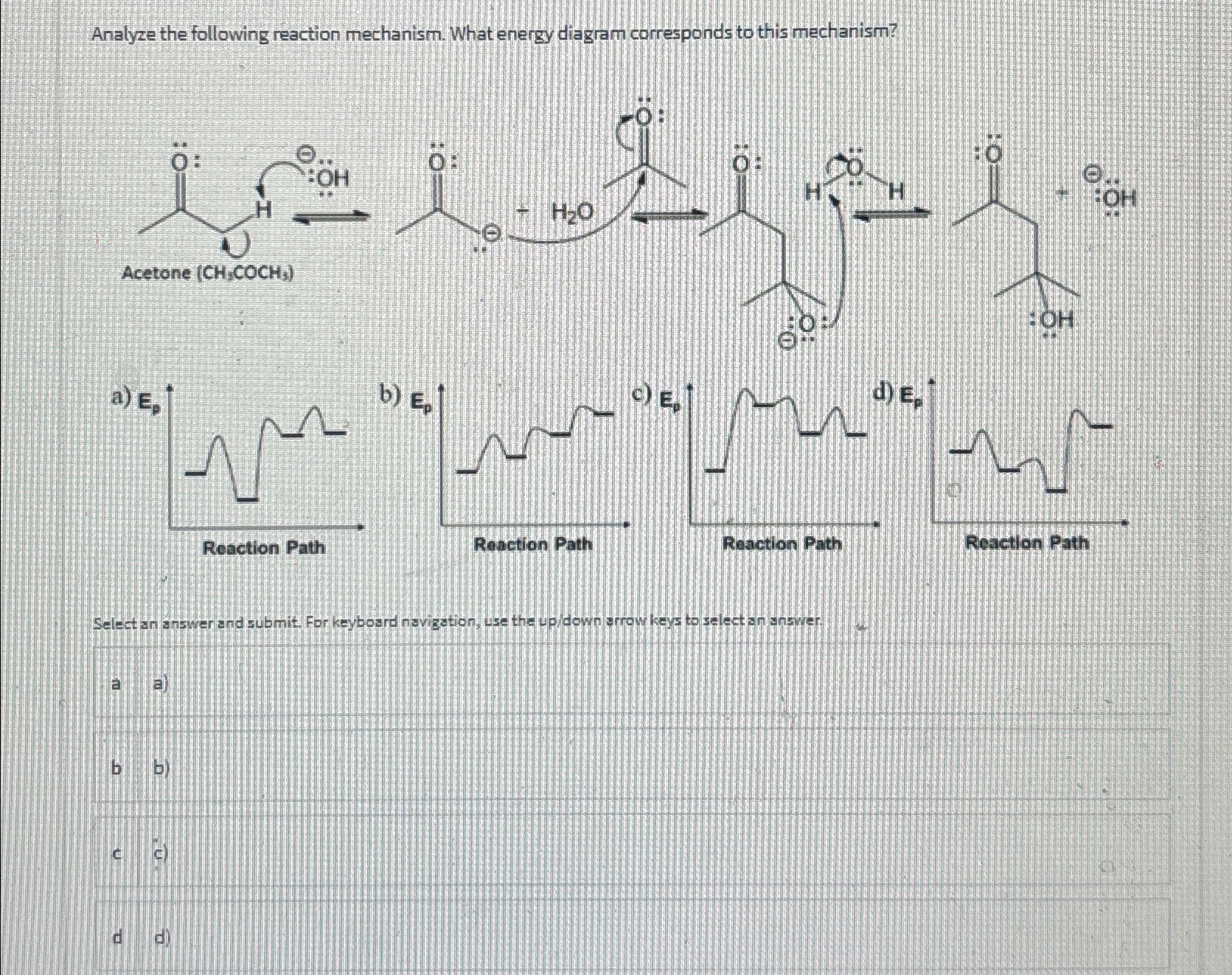 Solved Analyze the following reaction mechanism. What energy | Chegg.com