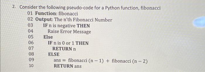 Solved 2. Consider the following pseudo-code for a Python | Chegg.com
