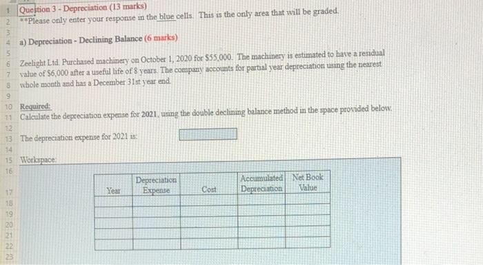 Solved 1 Question 3 - Depreciation (13 marks) **Please only | Chegg.com