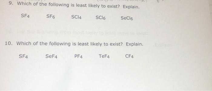 Solved 9. Which of the following is least likely to exist? | Chegg.com