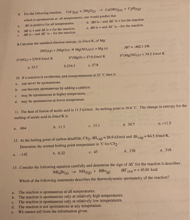 Solved 8. For the following reaction, CC2(s) + 2H2O(l) + | Chegg.com