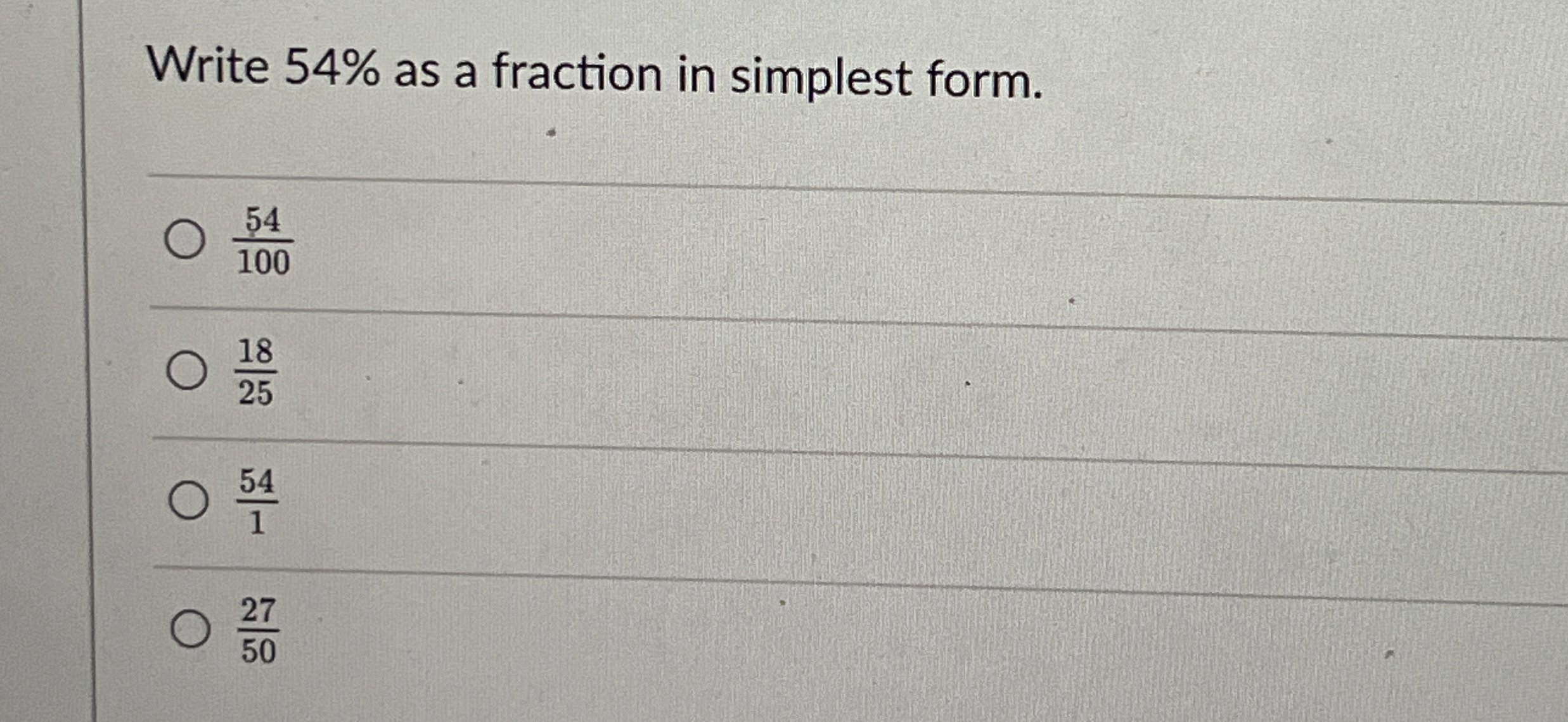 Solved Write 54% ﻿as a fraction in simplest | Chegg.com