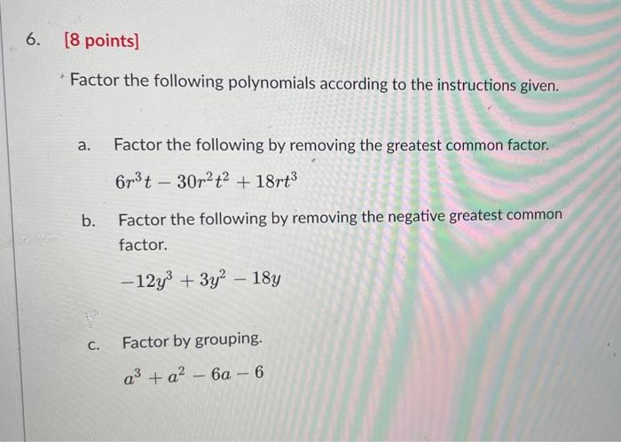 Solved 6. [8 Points) Factor The Following Polynomials | Chegg.com