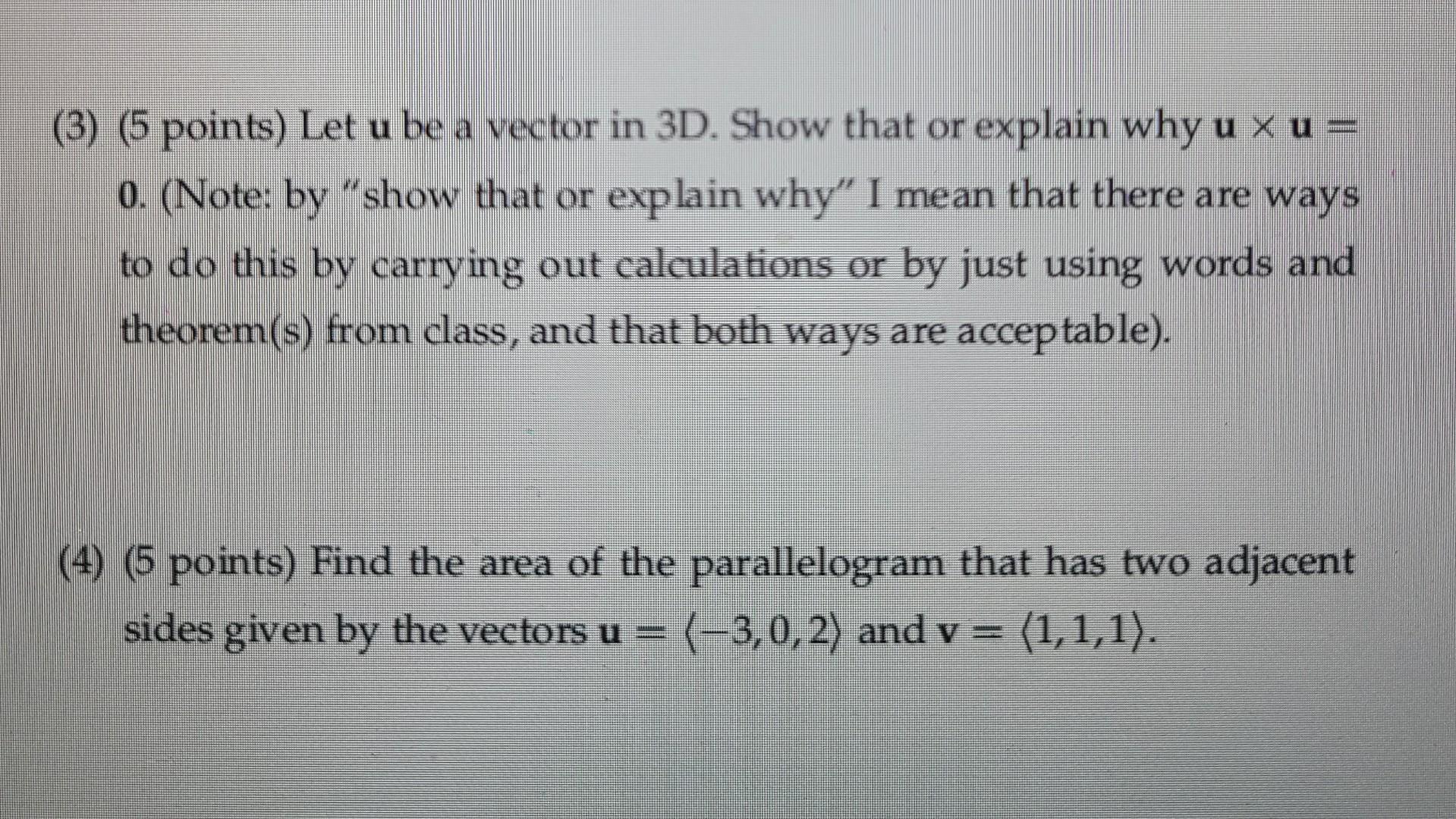 Solved (3) (5 points) Let u be a vector in 3D. Show that or | Chegg.com