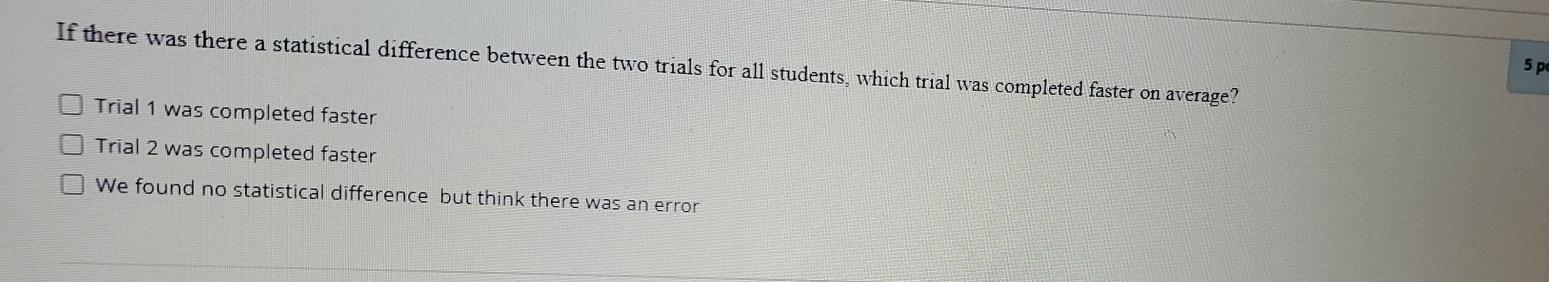 Solved If there was there a statistical difference between | Chegg.com