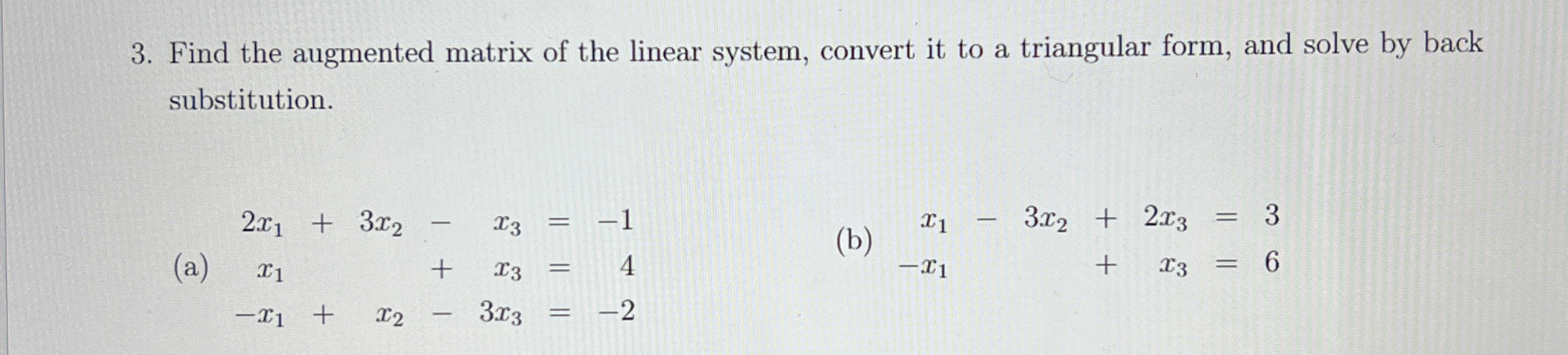 Find the augmented matrix of the linear system, | Chegg.com