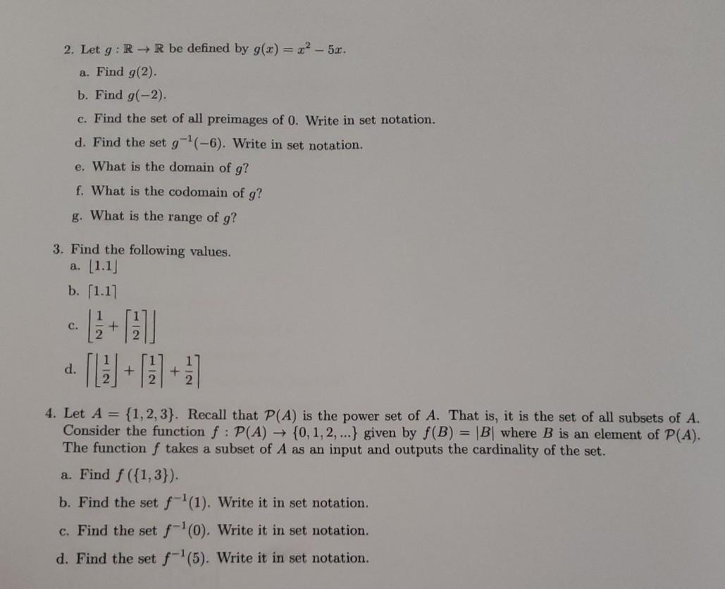 Solved 2 Let G Rr Be Defined By G X X2 5x A Find Chegg Com