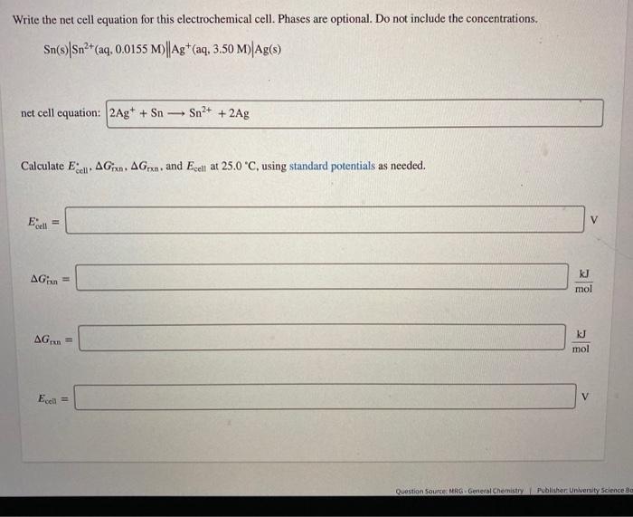 Solved Write the net cell equation for this electrochemical | Chegg.com