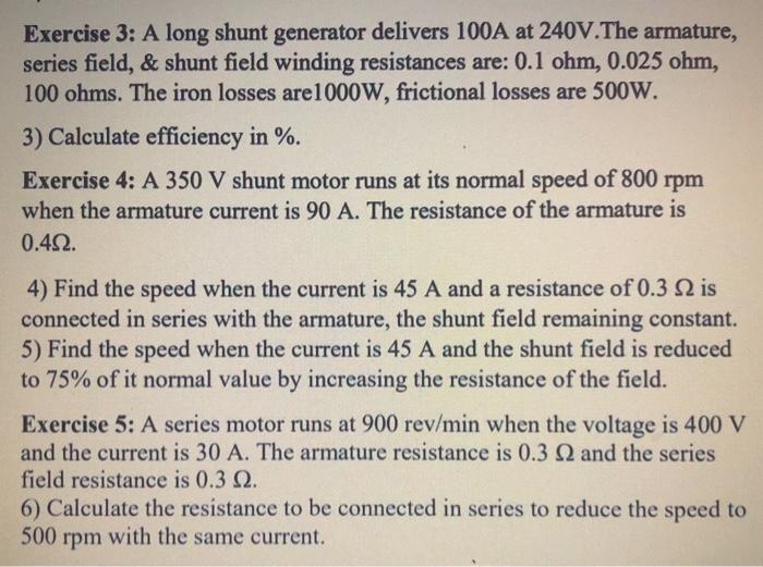 Solved Exercise 3 A long shunt generator delivers 100A at