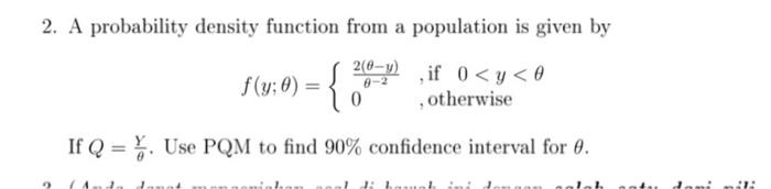 Solved 2. A probability density function from a population | Chegg.com