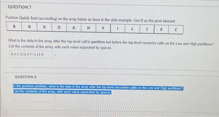 Perform Quick Sort Ascending On The Array Below As