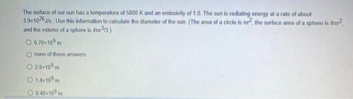 Solved The surface of our sun has a temperature of 5800 K | Chegg.com