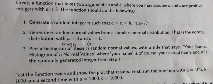 Solved Create a function that takes two arguments a and b, | Chegg.com