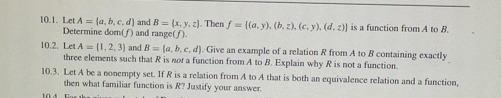 Solved = 10.1. Let A = {a,b,c,d) And B = {x, Y, Z). Then F = | Chegg.com