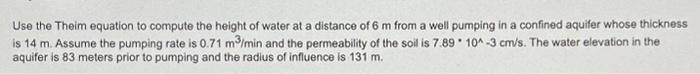 Solved Use the Theim equation to compute the height of water | Chegg.com