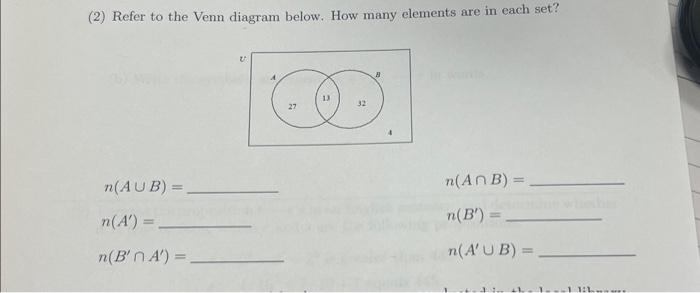Solved (2) Refer to the Venn diagram below. How many | Chegg.com