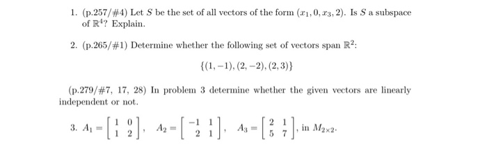 Solved 1. (p.257/#4) Let S be the set of all vectors of the | Chegg.com