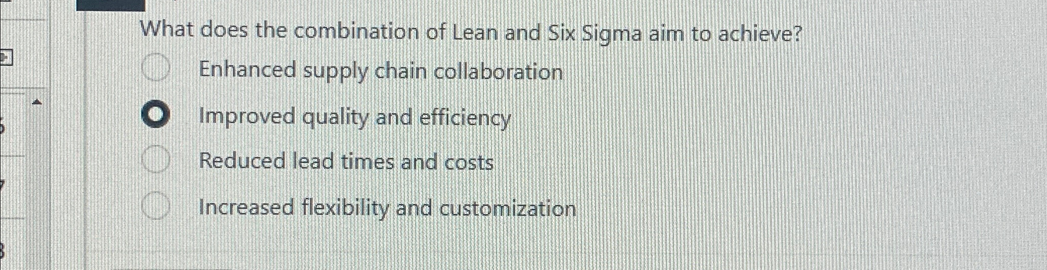 Solved What does the combination of Lean and Six Sigma aim | Chegg.com