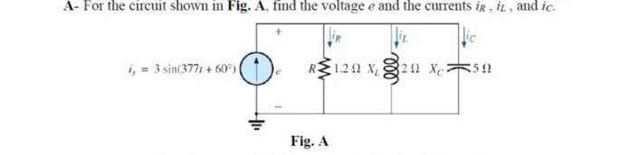 Solved A- For the circuit shown in Fig. A, find the voltage | Chegg.com
