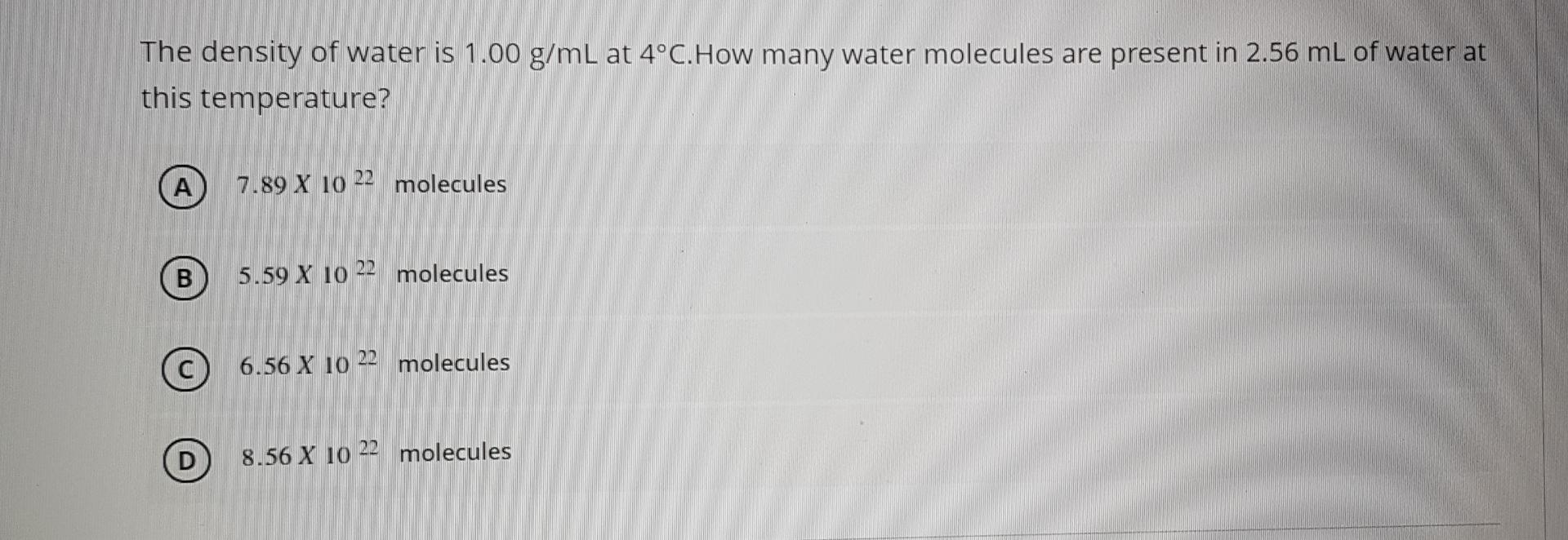 Solved The density of water is 1.00 g/mL at 48C. How many