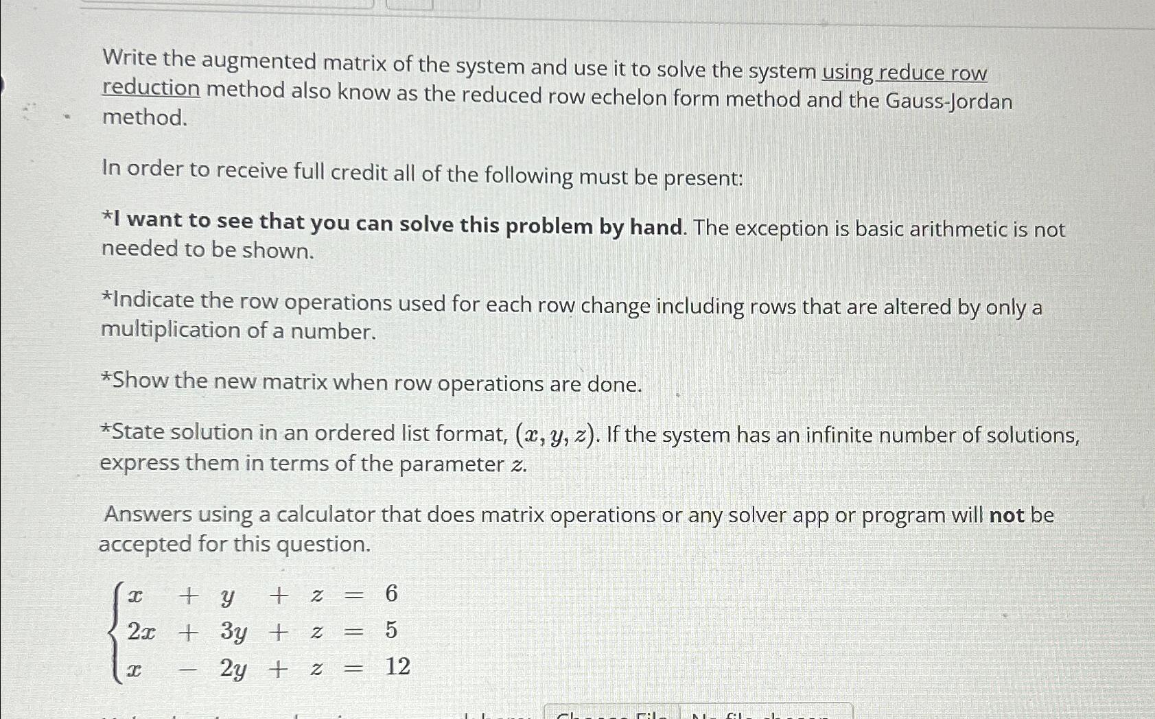 Solved Write the augmented matrix of the system and use it Chegg