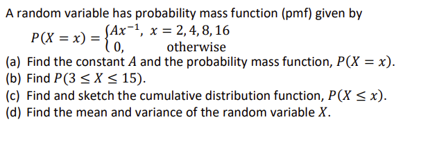 Solved A random variable has probability mass function (pmf) | Chegg.com