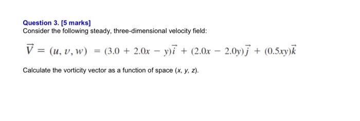 Question 3 5 Marks Consider The Following Steady Chegg Com