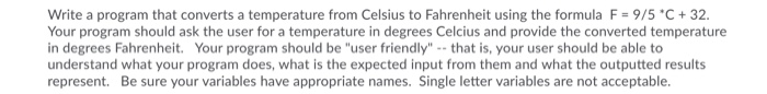 Solved Write a program that converts a temperature from | Chegg.com