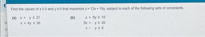 Solved Find the values of x 20 and y20 that maximize z = 12x | Chegg.com