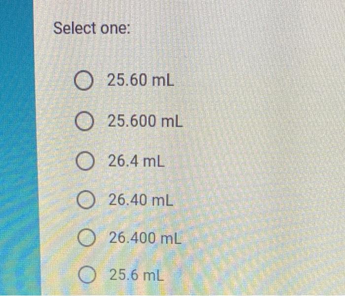 Solved What is the correct reading of the volume in the