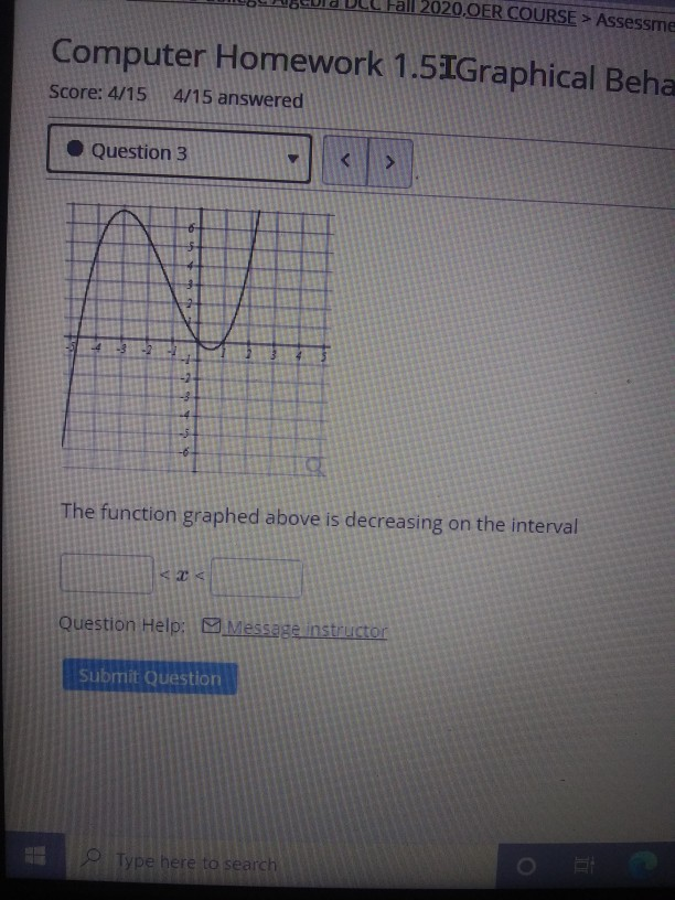 Solved Question 7 Consider the function graphed to the | Chegg.com