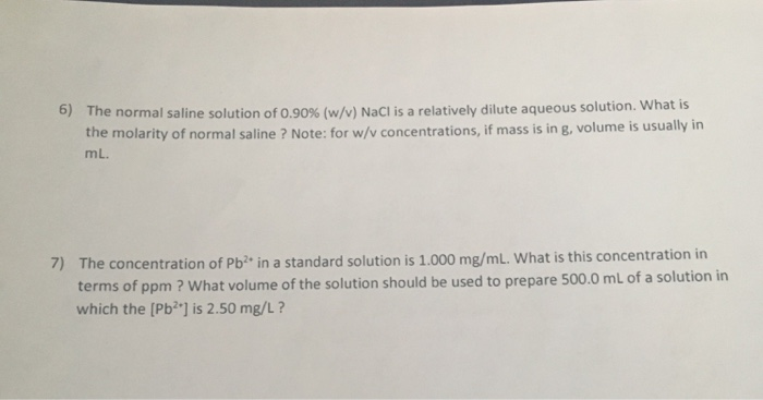 Solved B The Normal Saline Solution Of 0 90 W V Nacl Chegg Com