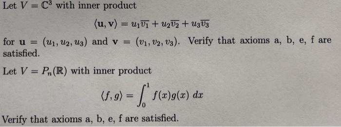 Solved Let V C With Inner Product U V Uju1 U2 Chegg Com