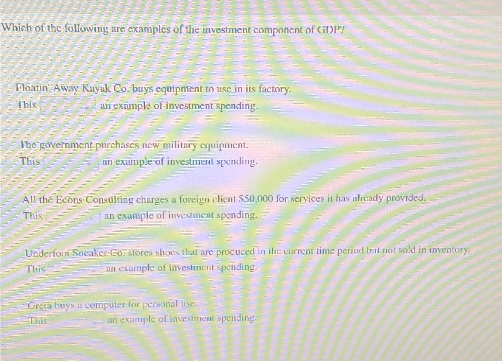 Solved Which of the following are examples of the investment