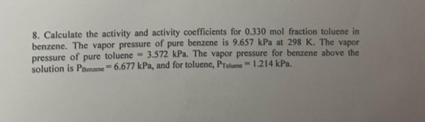 Solved 8. Calculate The Activity And Activity Coefficients 