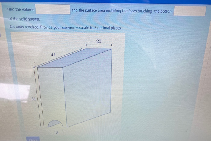 Solved Find the volume and the surface area including the | Chegg.com