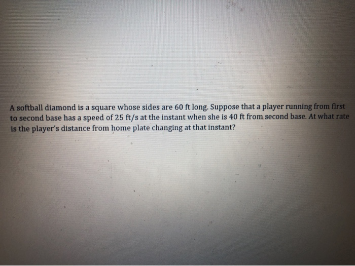 Solved A softball diamond is a square whose sides are 60 ft | Chegg.com