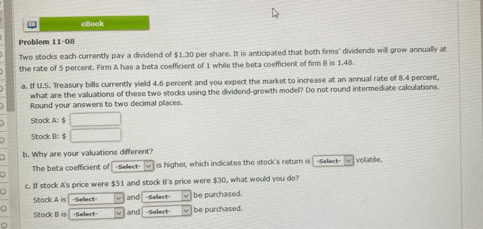 Solved EBook B Problem 11-08 Two Stocks Each Currently Pay A | Chegg ...