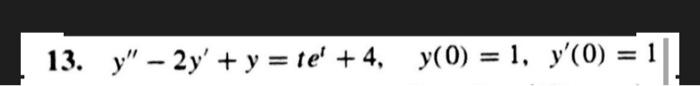 Solved In Each Of Problems 11 Through 15 , Find The Solution | Chegg.com