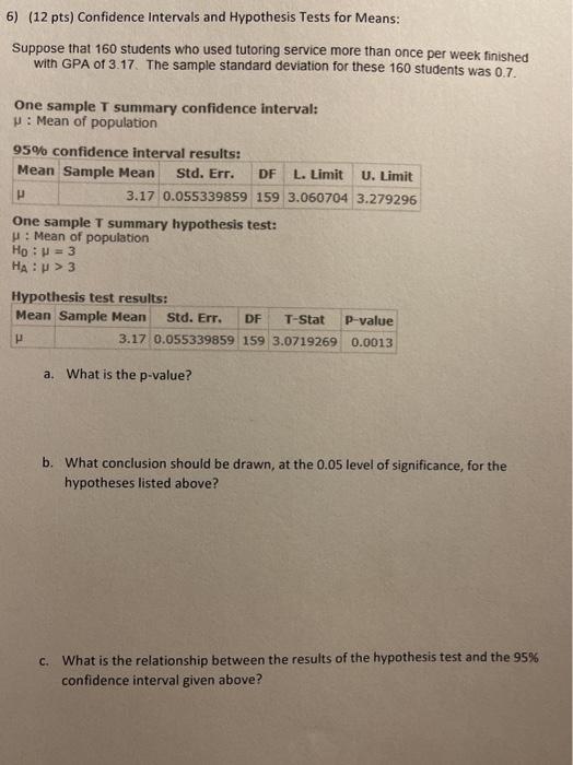 Solved 6) (12 pts) Confidence intervals and Hypothesis Tests | Chegg.com