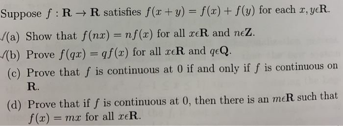 Solved Suppose F R → R Satisfies F X Y F X F Y For