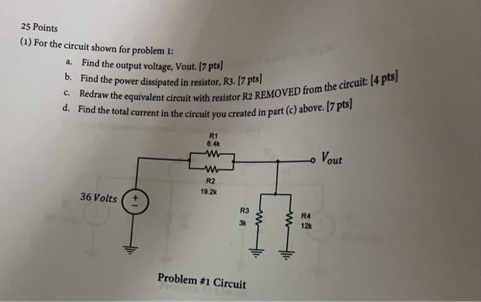 Solved 25 Points (1) For the circuit shown for problem 1: a. | Chegg.com