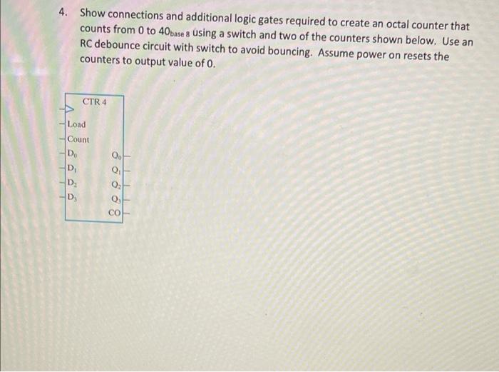 4. Show connections and additional logic gates | Chegg.com