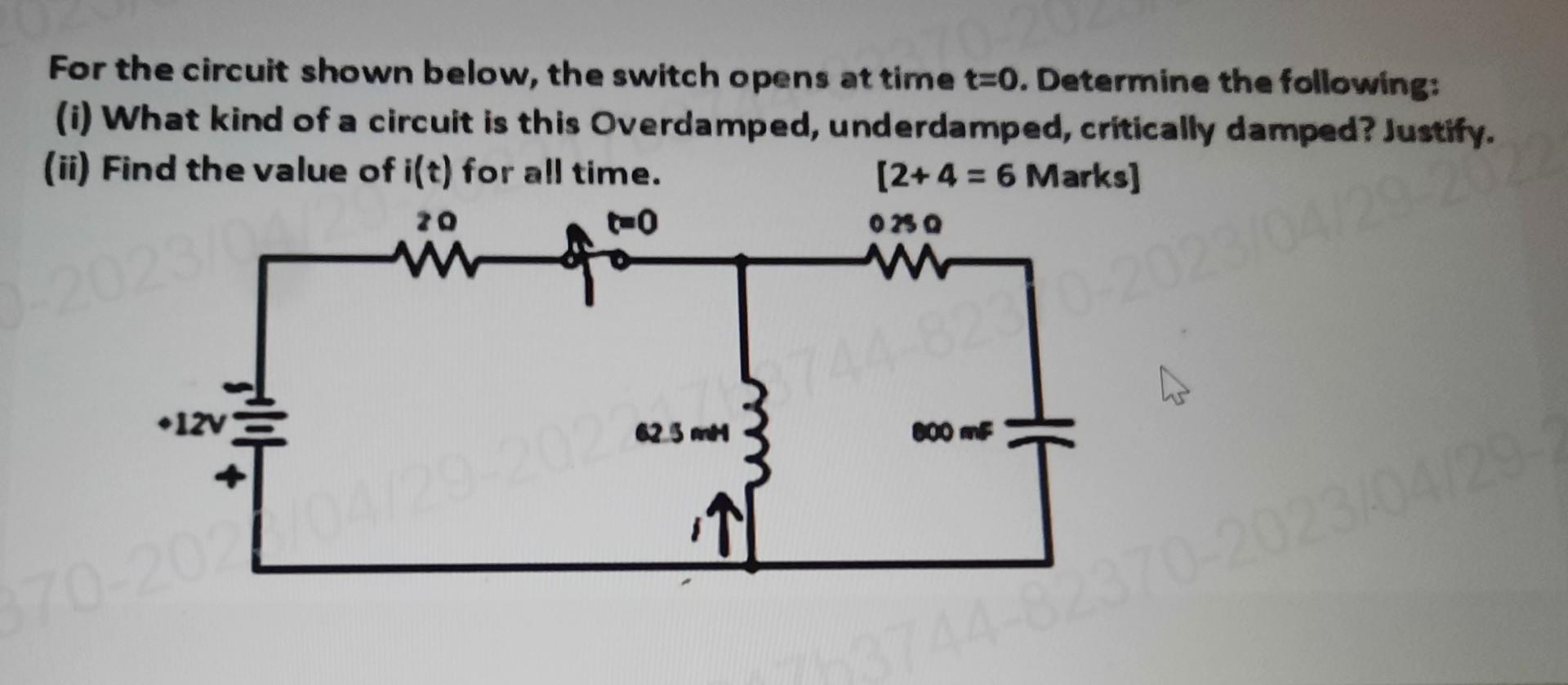 Solved For the circuit shown below, the switch opens at time | Chegg.com
