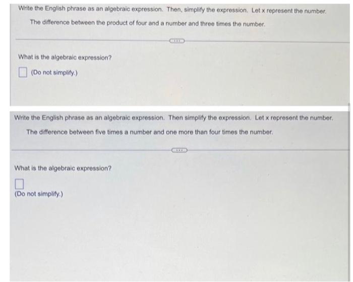 Solved Write the English phrase as an algebraic expression. | Chegg.com