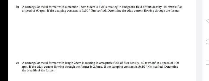 B) A Rectangular Metal Former With Dimention 15 Cm25 